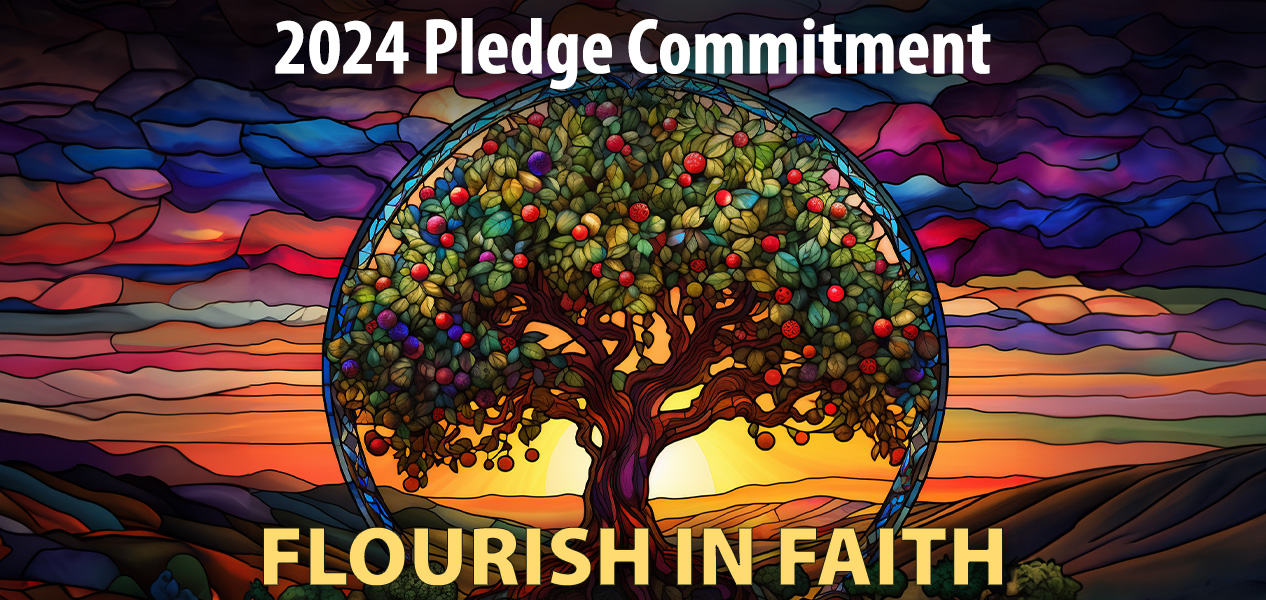 2024 Pledge Commitment - Flourish in Faith
